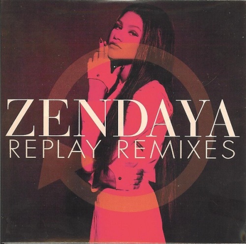 Zendaya - Replay Remixes (2013)