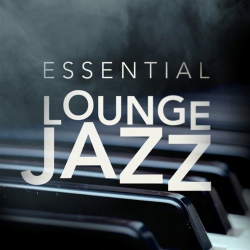 VA - Essential Lounge Jazz (2013)