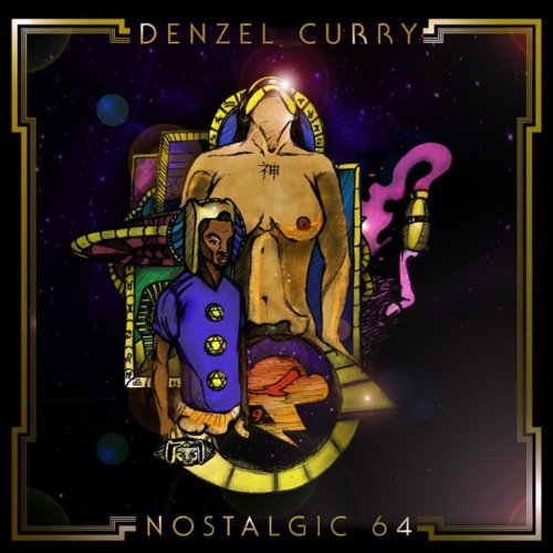 Denzel Curry - Nostalgic 64 (2013)