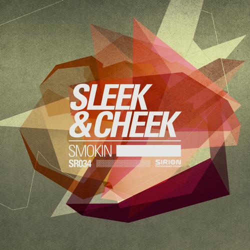 Sleek & Cheek - Smokin (2013)