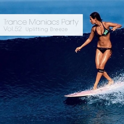 Trance Maniacs Party: Uplifting Breeze #52 (2013)