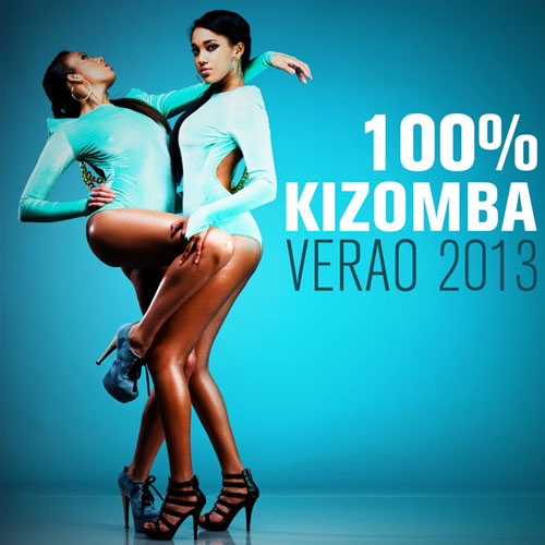 VA - 100% Kizomba Verao 2013 (2013)