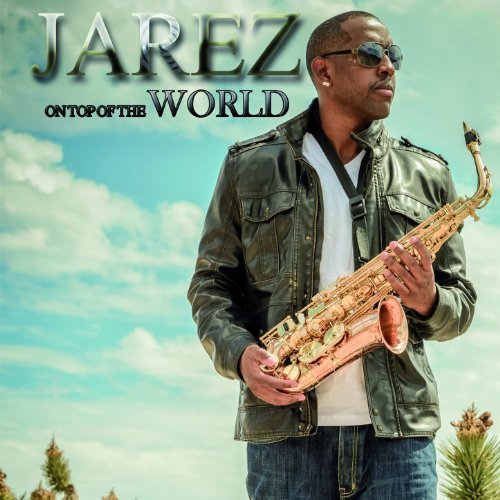 Jarez - On Top of the World (2013)