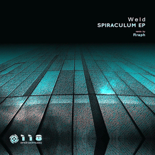 Weld - Spiraculum EP (2013)