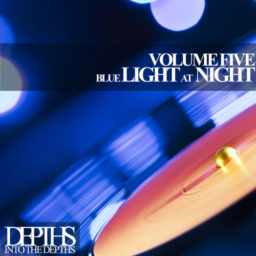 VA - Blue Light At Night, Vol. Five - First Class Deep House Blends (2013)