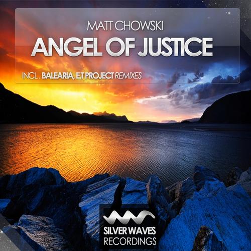 Matt Chowski - Angel Of Justice (2013)