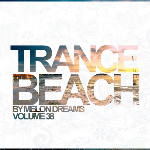 VA - Trance Beach Volume 38 (2013)
