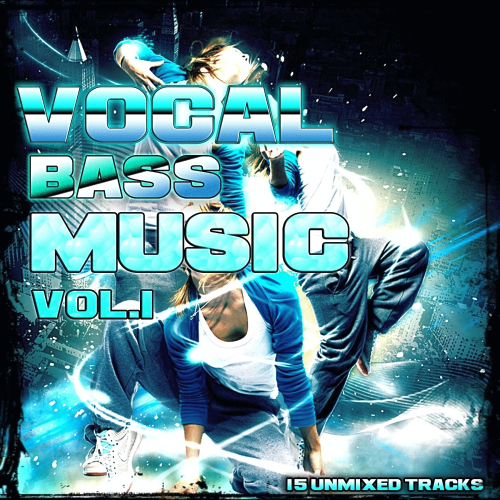 Vocal Bass Music Vol. 1 (2013)