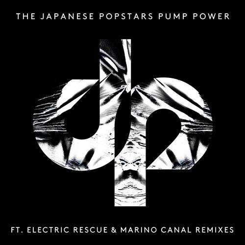 The Japanese Popstars - Pump Power (2013)
