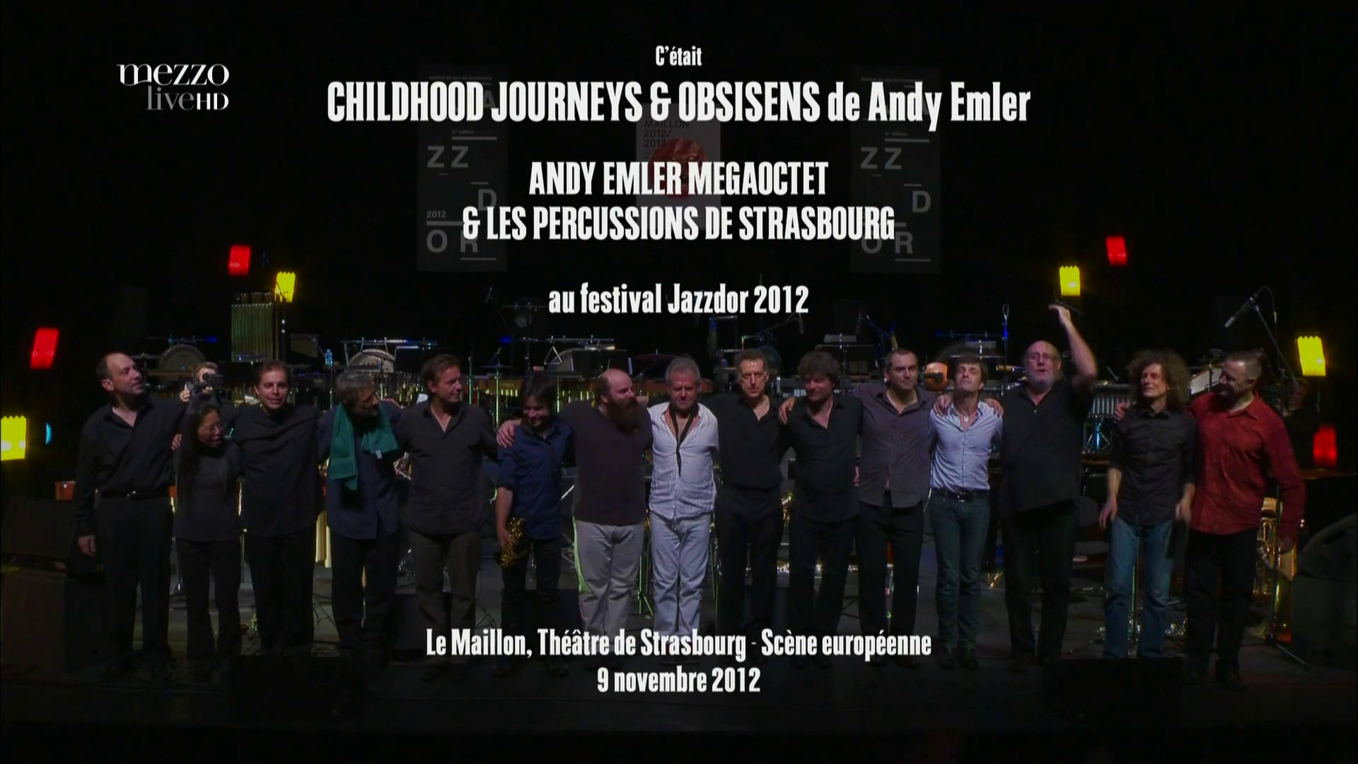 2012 Childhood Journeys & Obsisens de Andy Emler, MegaOctet & les Perccussions de Strasbourg - Live at Jazzdor Festival [HDTV 1080p] 1