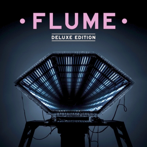 Flume - Flume (Deluxe Edition) 2013