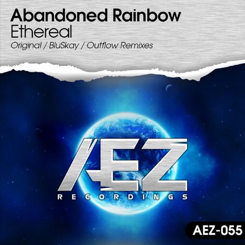 Abandoned Rainbow - Ethereal (2013)