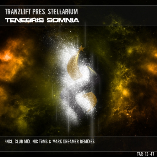 TranzLift pres. Stellarium - Tenebris Somnia (2013)