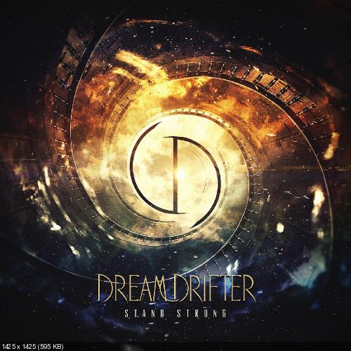 Dream Drifter - Stand Strong [EP] (2015)