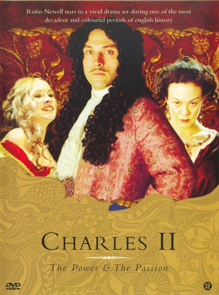 Последний король / Charles II: The Power & the Passion (1 сезон/2003)