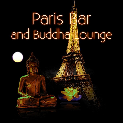 Paris Bar and Buddha Lounge Cocktail Bar Music Cafe Lounge Sensual Background Music Guitar and Piano Music (2015)