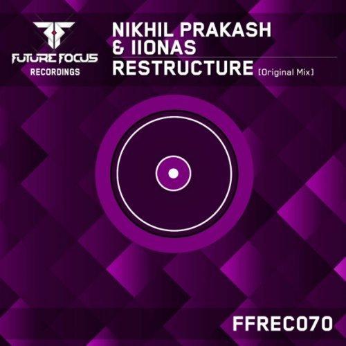 Nikhil Prakash and Iionas - Restructure (2013)