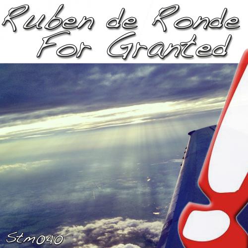 Ruben De Ronde - For Granted (2013)